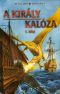 [Krondor's Sons #2 part 1/2 01] • Raymond E. Feist - A király kalóza 1